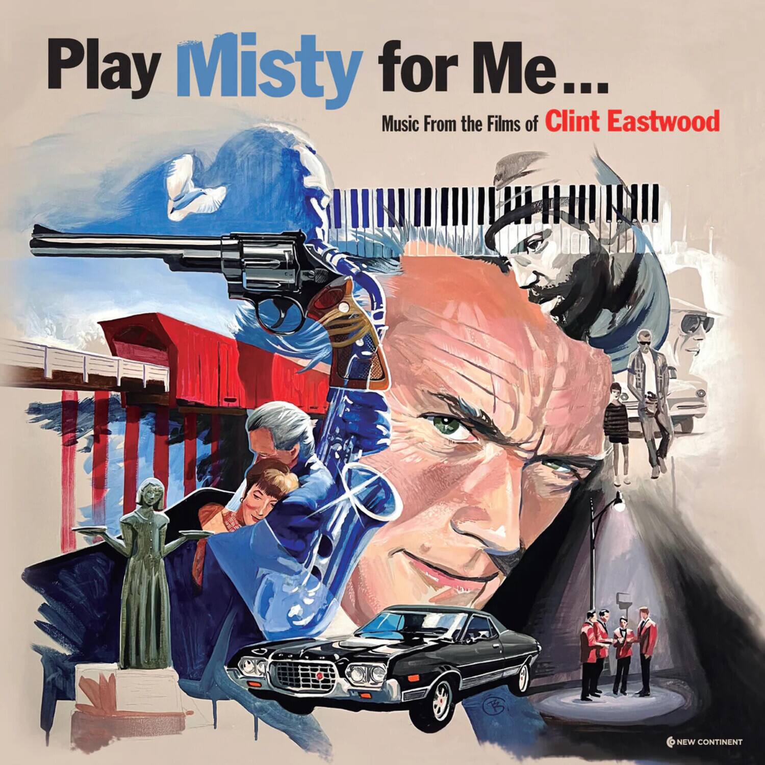 Play Misty for Me...
Music From the Films of Clint Eastwood

NEW CONTINENT
