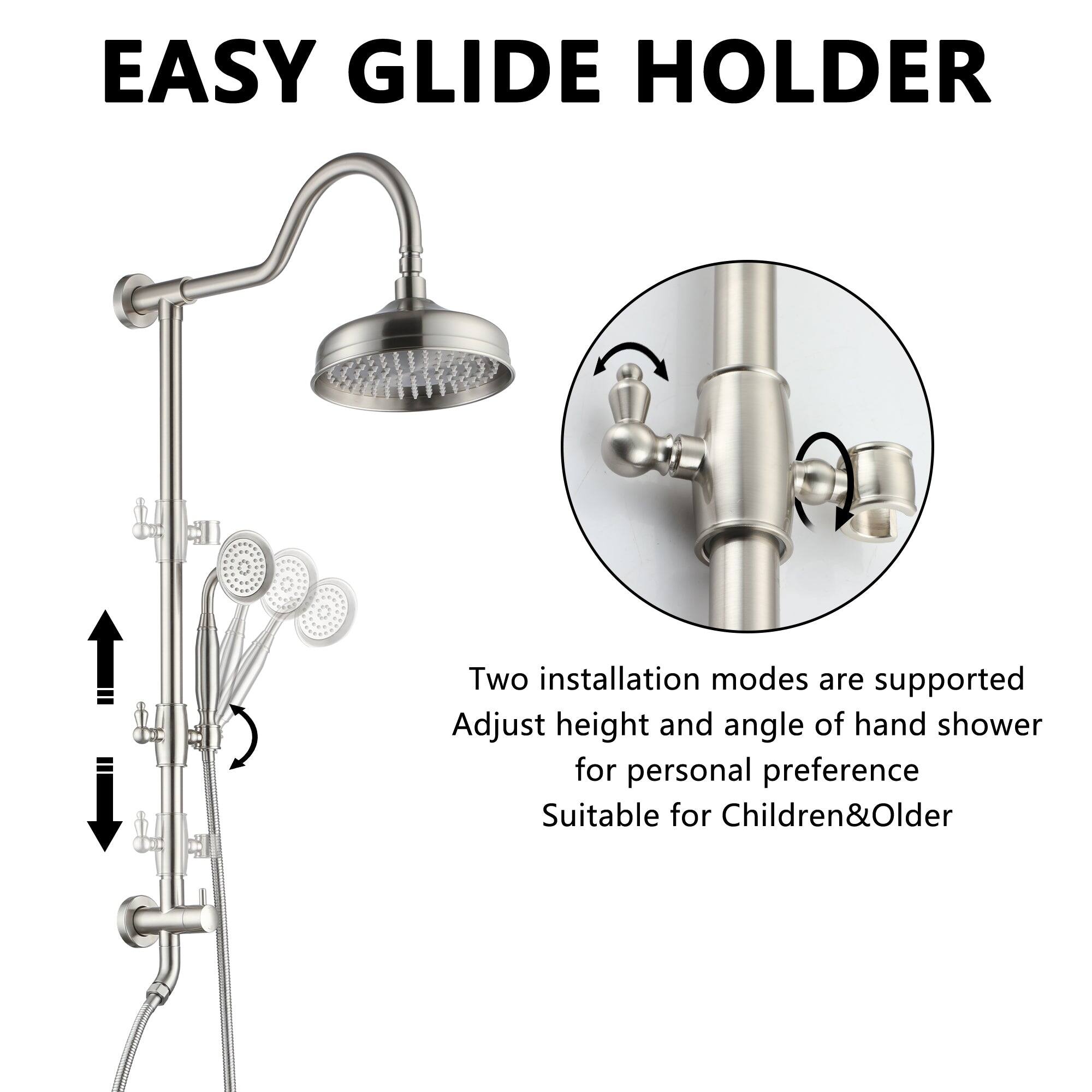 EASY GLIDE HOLDER

Two installation modes are supported
Adjust height and angle of hand shower for personal preference
Suitable for Children & Older