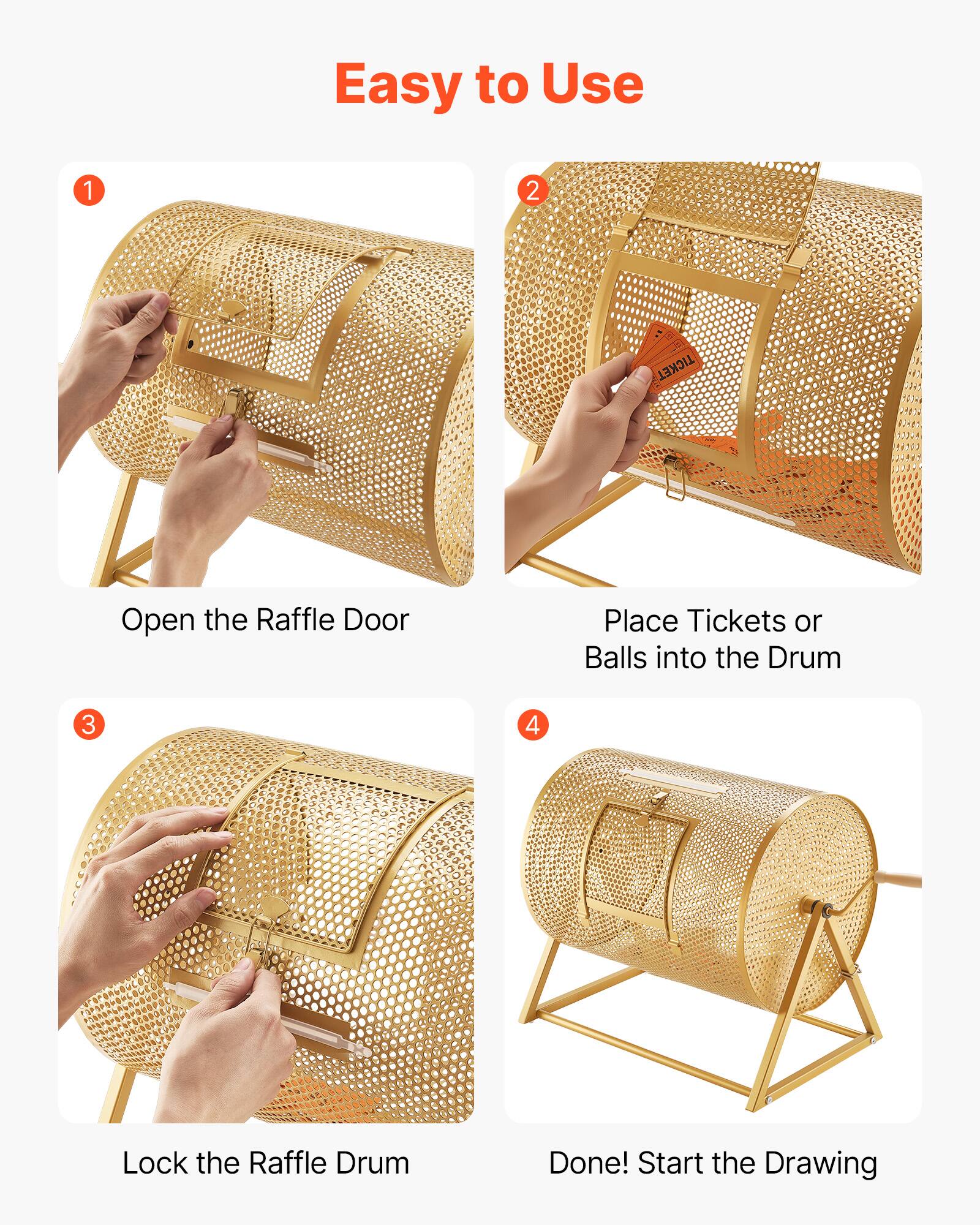 Easy to Use

1. Open the Raffle Door
2. Place Tickets or Balls into the Drum
3. Lock the Raffle Drum
4. Done! Start the Drawing