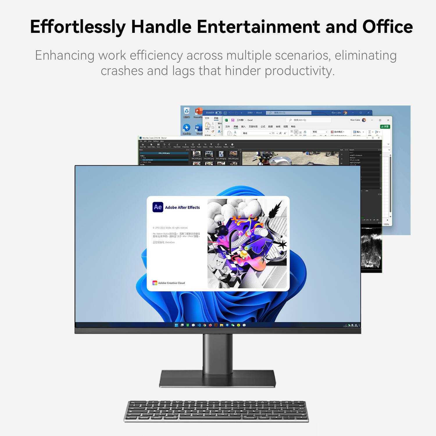 Effortlessly Handle Entertainment and Office

Enhancing work efficiency across multiple scenarios, eliminating crashes and lags that hinder productivity.