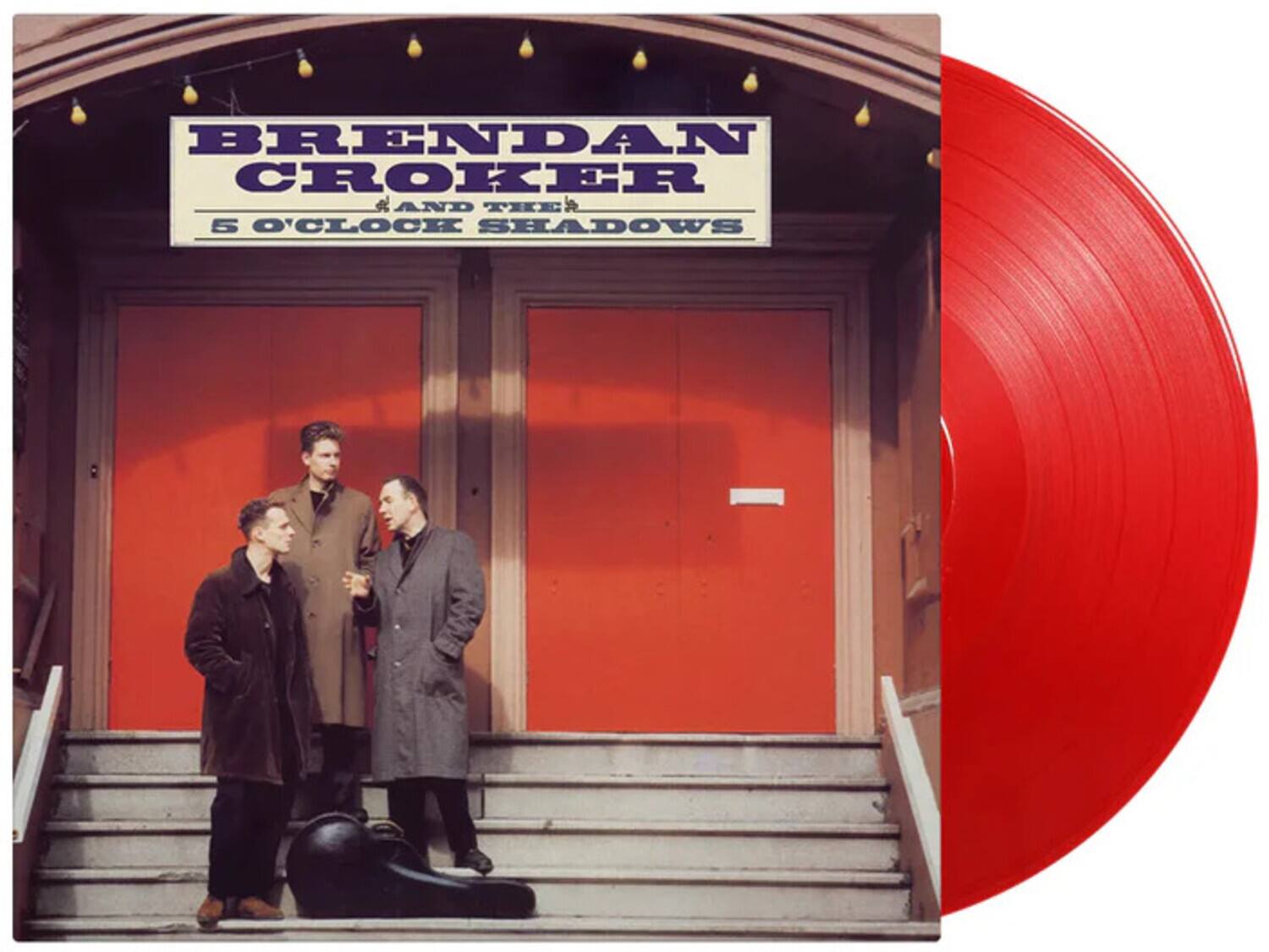 BRENDAN CROKER  
AND THE  
5 O'CLOCK SHADOWS