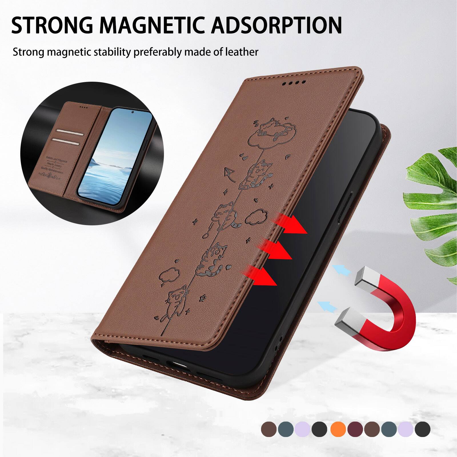 STRONG MAGNETIC ADSORPTION  
Strong magnetic stability preferably made of leather