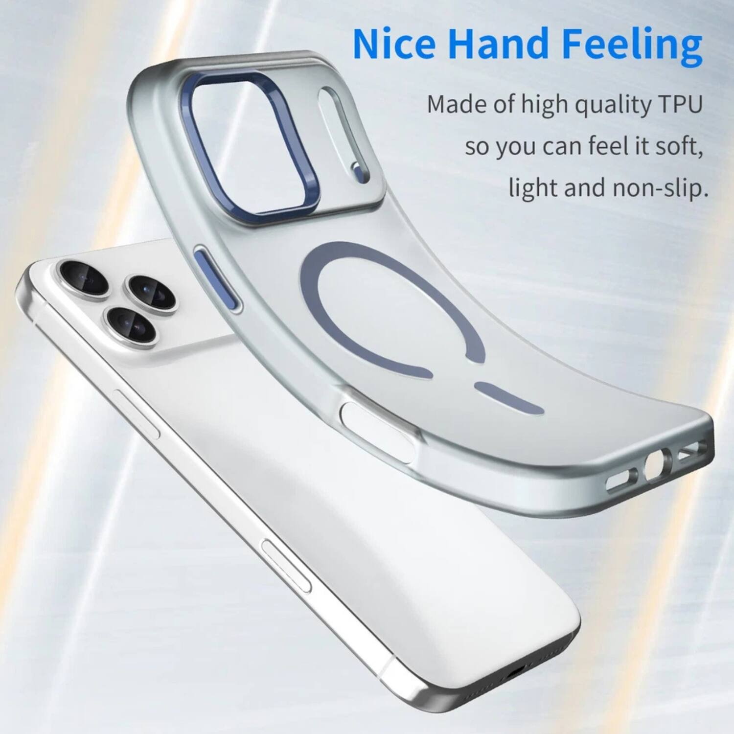 Nice Hand Feeling

Made of high quality TPU so you can feel it soft, light and non-slip.