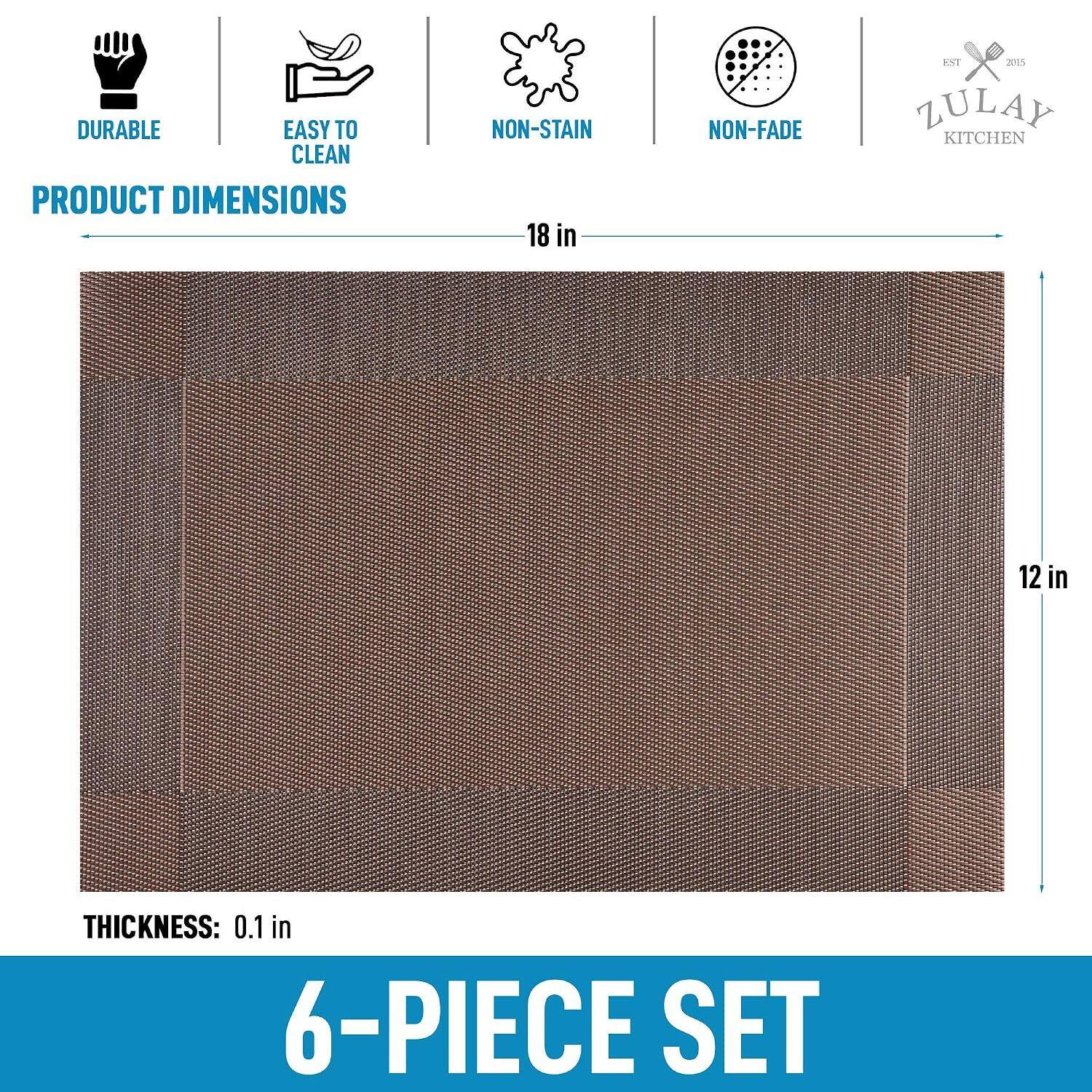 DURABLE EASY TO CLEAN NON-STAIN NON-FADE

PRODUCT DIMENSIONS
18 in x 12 in

THICKNESS: 0.1 in

6-PIECE SET

EST 2015 ZULAY KITCHEN