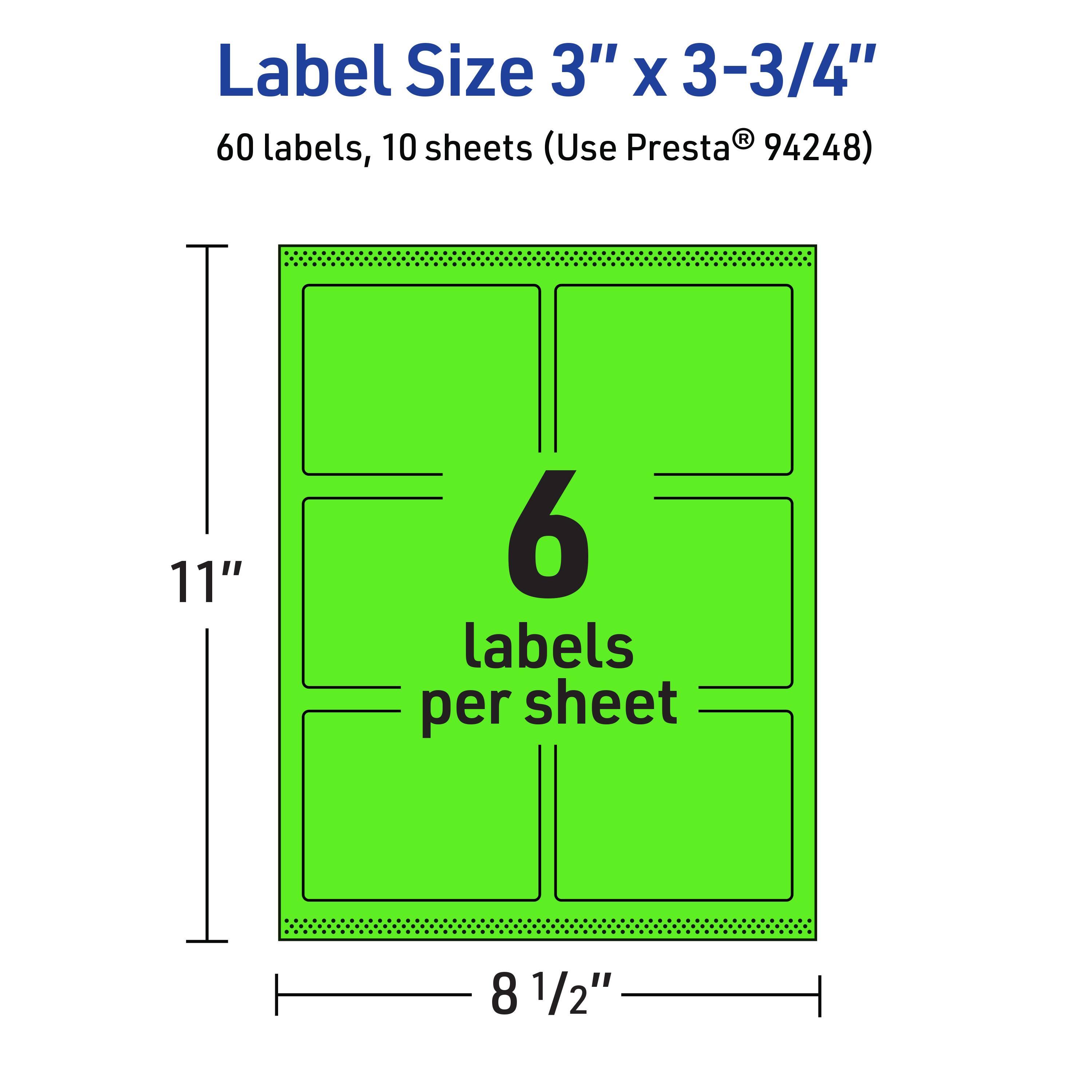 Label Size 3" x 3-3/4"  
60 labels, 10 sheets (Use Presta® 94248)  
11" x 8 1/2"  
6 labels per sheet