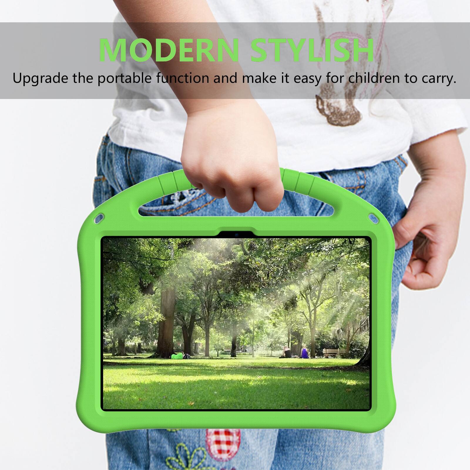 MODERN STYLISH  
Upgrade the portable function and make it easy for children to carry.