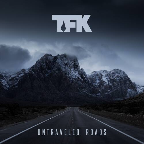 TFK  
UNTRAVELED ROADS