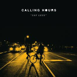 Calling Hours - Say Less - VINYL LP