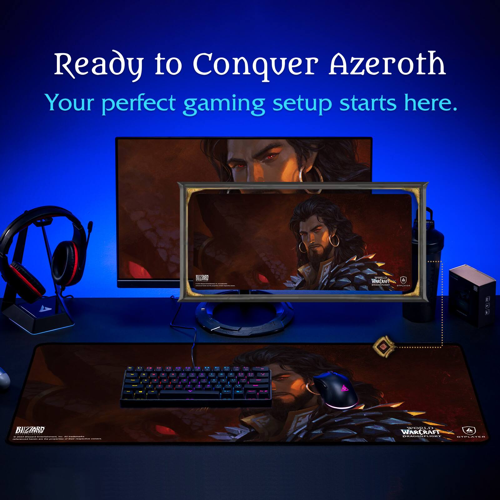 Ready to Conquer Azeroth  
Your perfect gaming setup starts here.  

World of Warcraft  
Warcraft 4