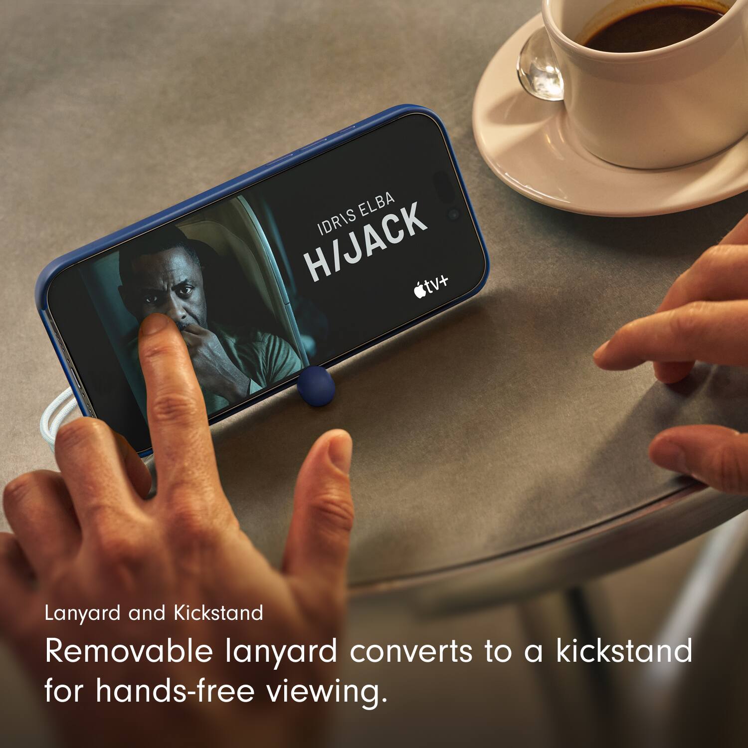 Lanyard and Kickstand  
Removable lanyard converts to a kickstand for hands-free viewing.