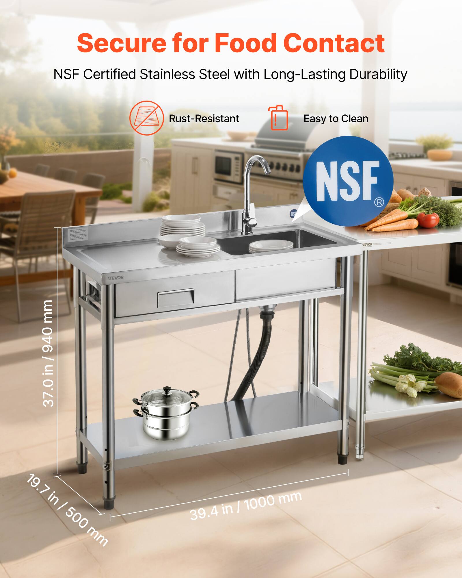 Secure for Food Contact  
NSF Certified Stainless Steel with Long-Lasting Durability  
Rust-Resistant  
Easy to Clean  

37.0 in / 940 mm  
19.7 in / 500 mm  
39.4 in / 1000 mm