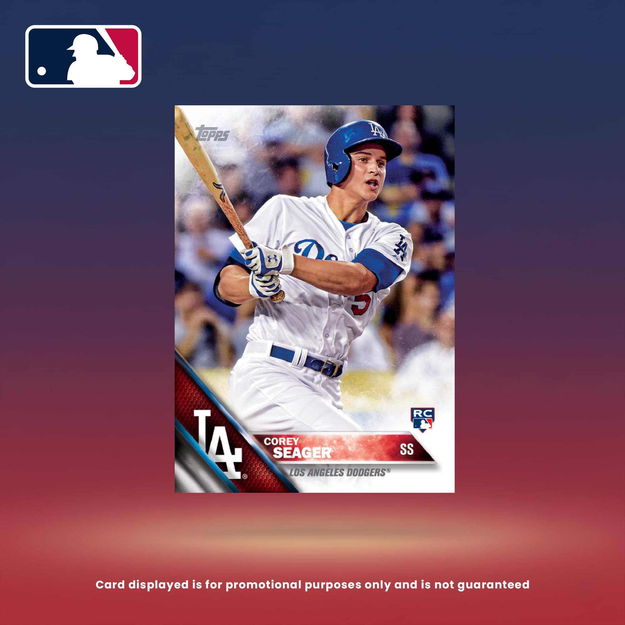 Tapps A H D 5 LA a RC TA COREY SEAGER SS LOS ANGELES DODGERS  
Card displayed is for promotional purposes only and is not guaranteed