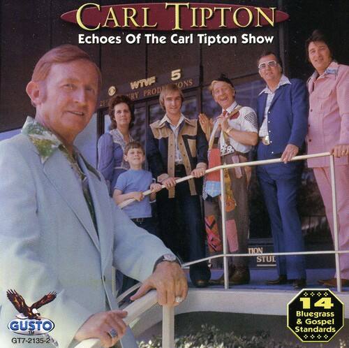 Carl Tipton - Echoes of the Carl Tipton Show   - COMPACT DISCS [CD] price history on PriceWatchPro