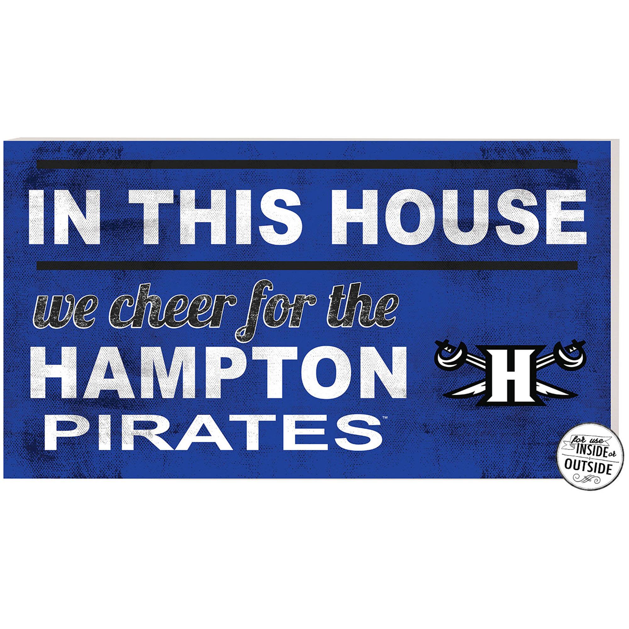 Hampton Pirates 11'' x 20'' Indoor/Outdoor In This House Sign