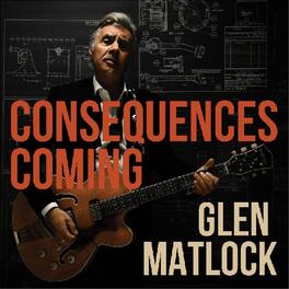Glen Matlock - Consequences Coming - VINYL LP