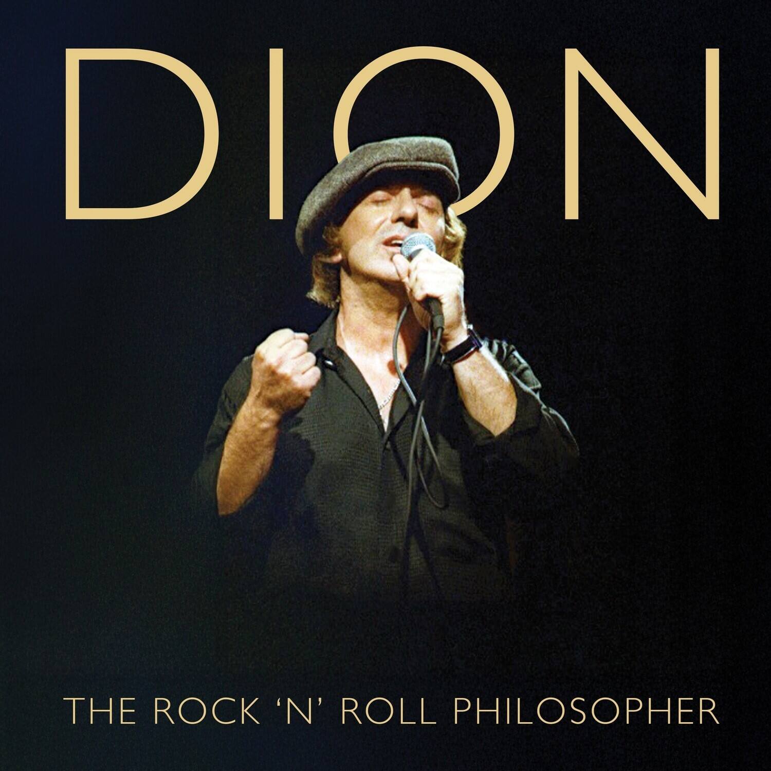 DION  
THE ROCK 'N' ROLL PHILOSOPHER