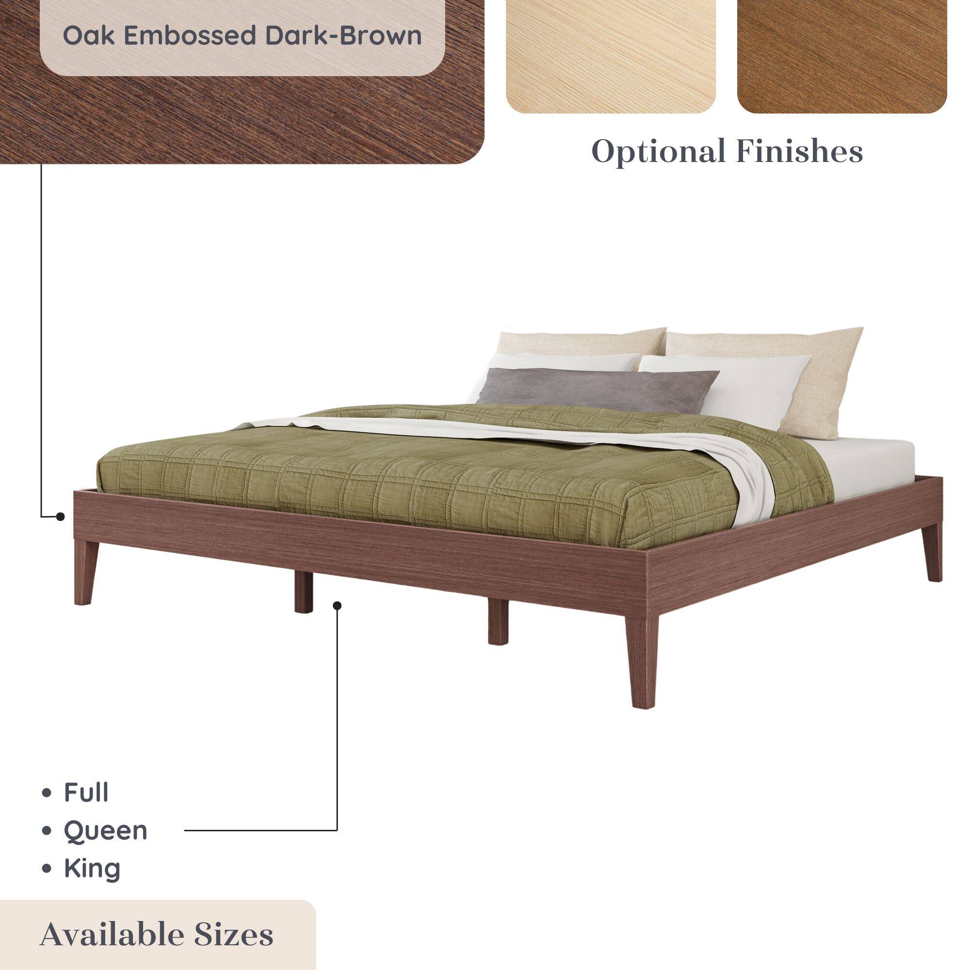 Oak Embossed Dark-Brown

Optional Finishes

Available Sizes
- Full
- Queen
- King