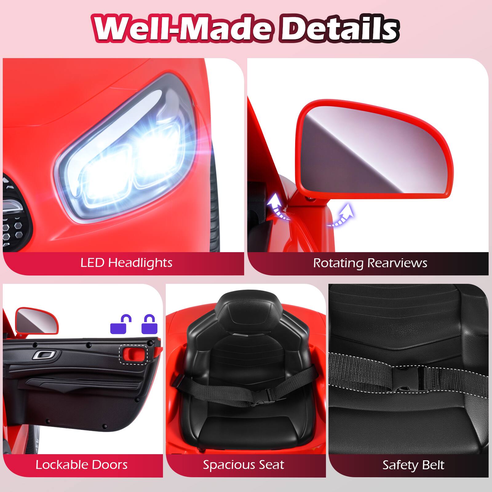 Well-Made Details

- LED Headlights
- Rotating Rearviews
- Lockable Doors
- Spacious Seat
- Safety Belt