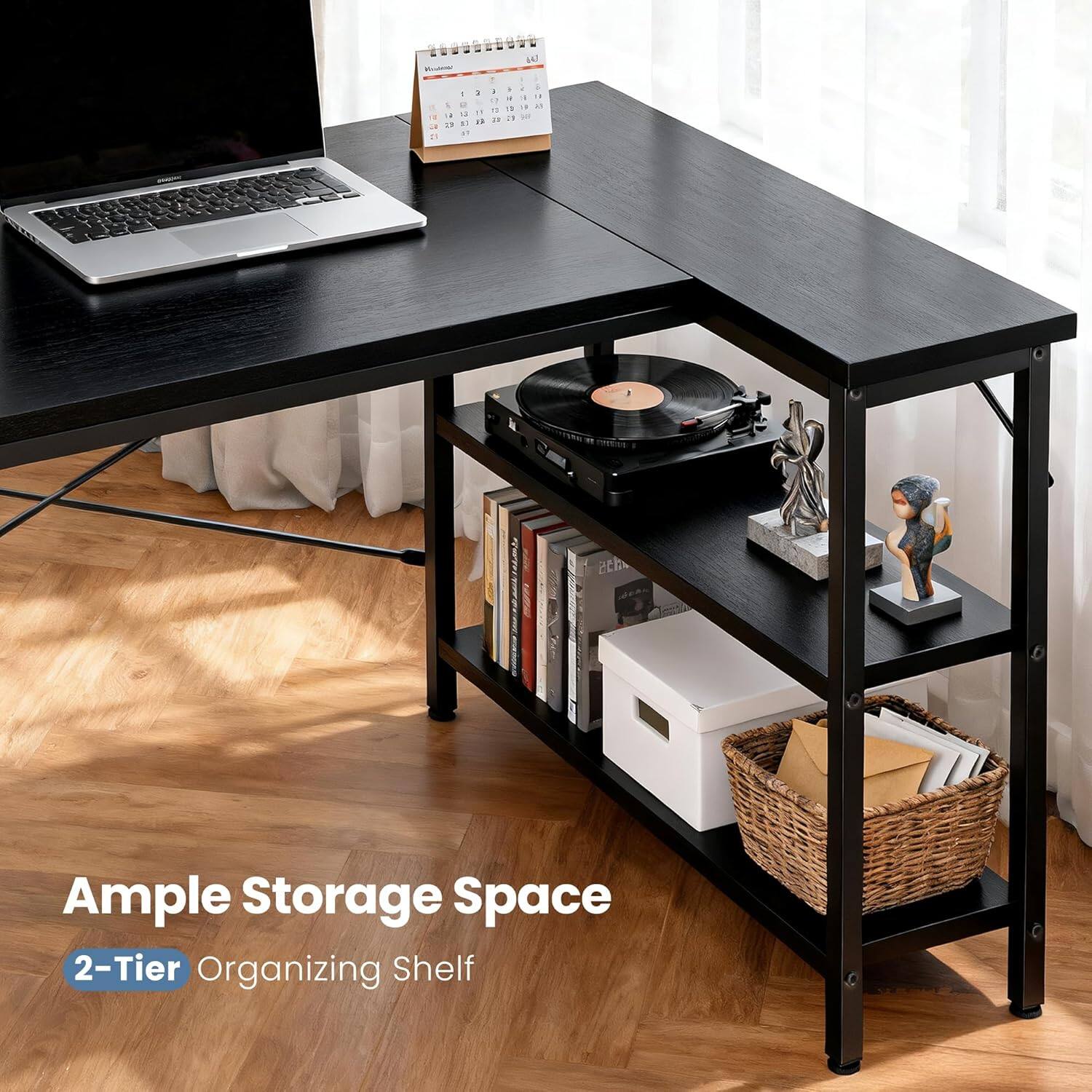 Ample Storage Space  
2-Tier Organizing Shelf