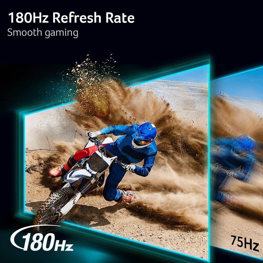 180Hz Refresh Rate  
Smooth gaming  

180Hz  

75Hz