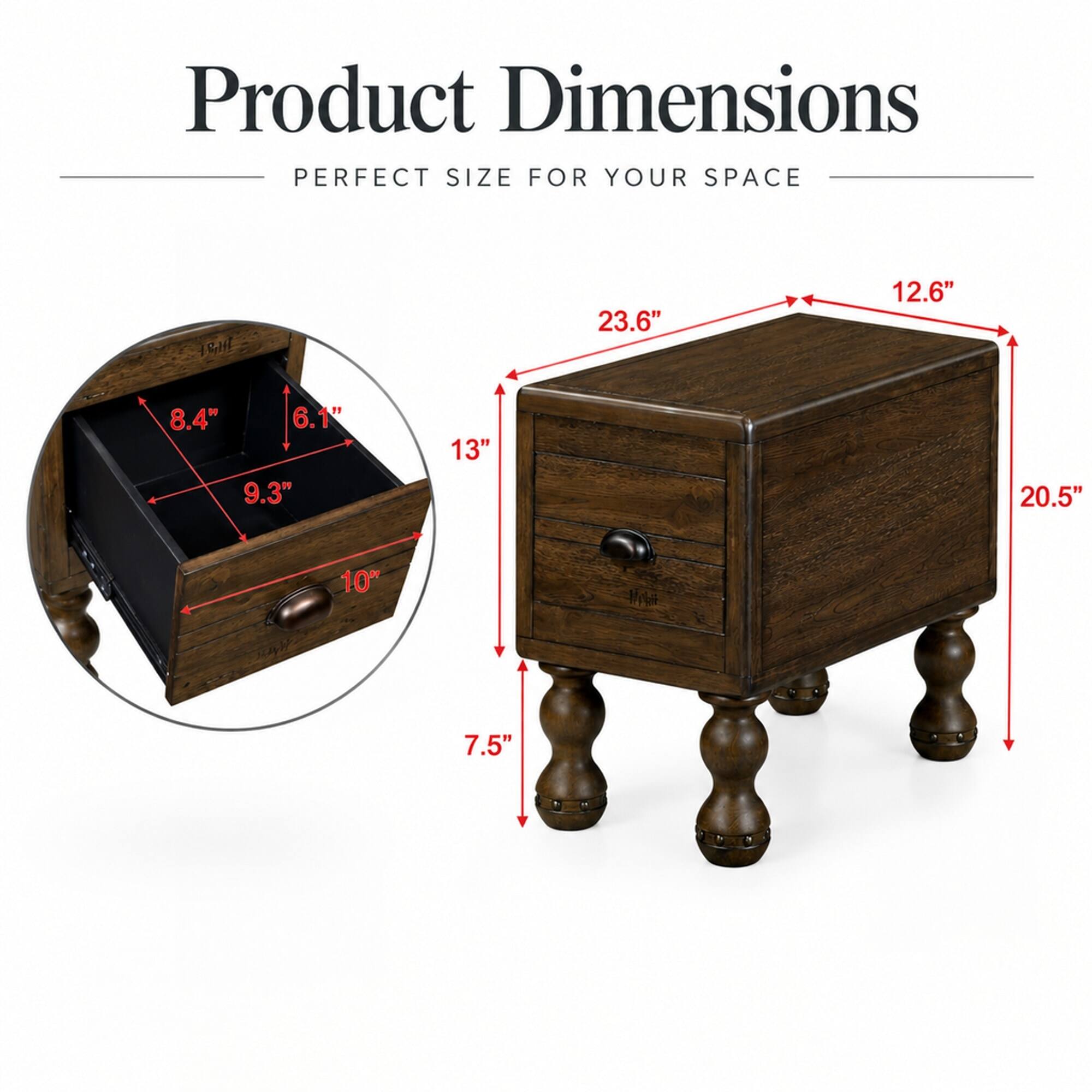 Product Dimensions: PERFECT SIZE FOR YOUR SPACE

- 23.6"
- 12.6"
- 20.5"
- 7.5"
- 13"
- 8.4"
- 6.1"
- 9.3"
- 10"