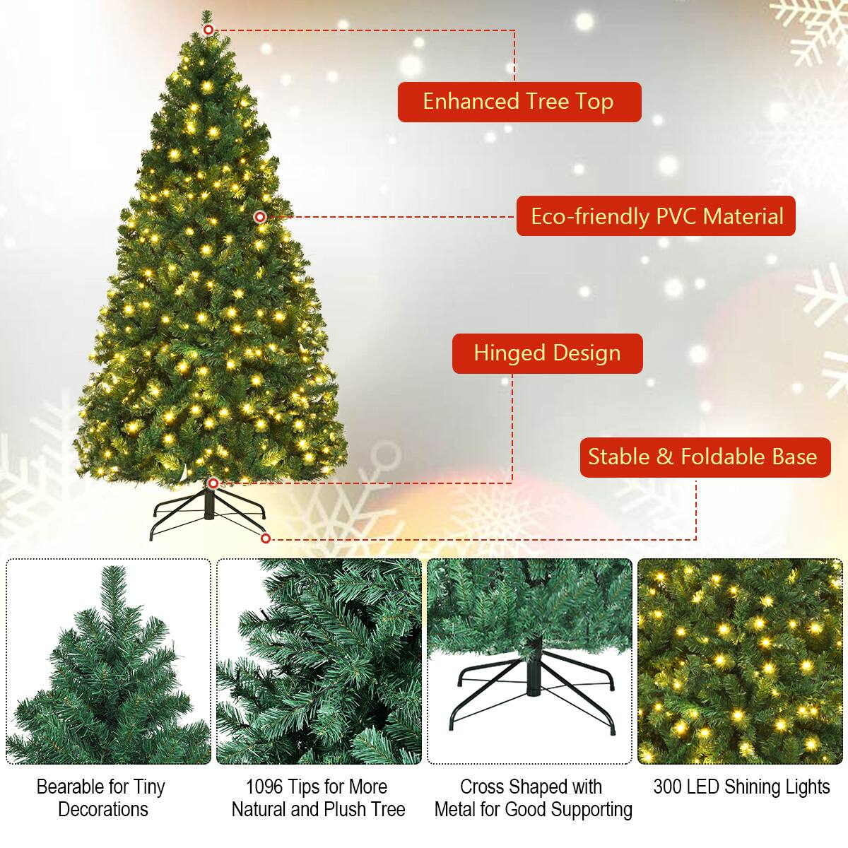 Enhanced Tree Top: Eco-friendly PVC material, Hinged Design, Stable & Foldable Base, Bearable for Tiny Decorations, 1096 Tips for More Natural and Plush Tree, Cross Shaped with 300 LED Shining Lights, Metal for Good Supporting.