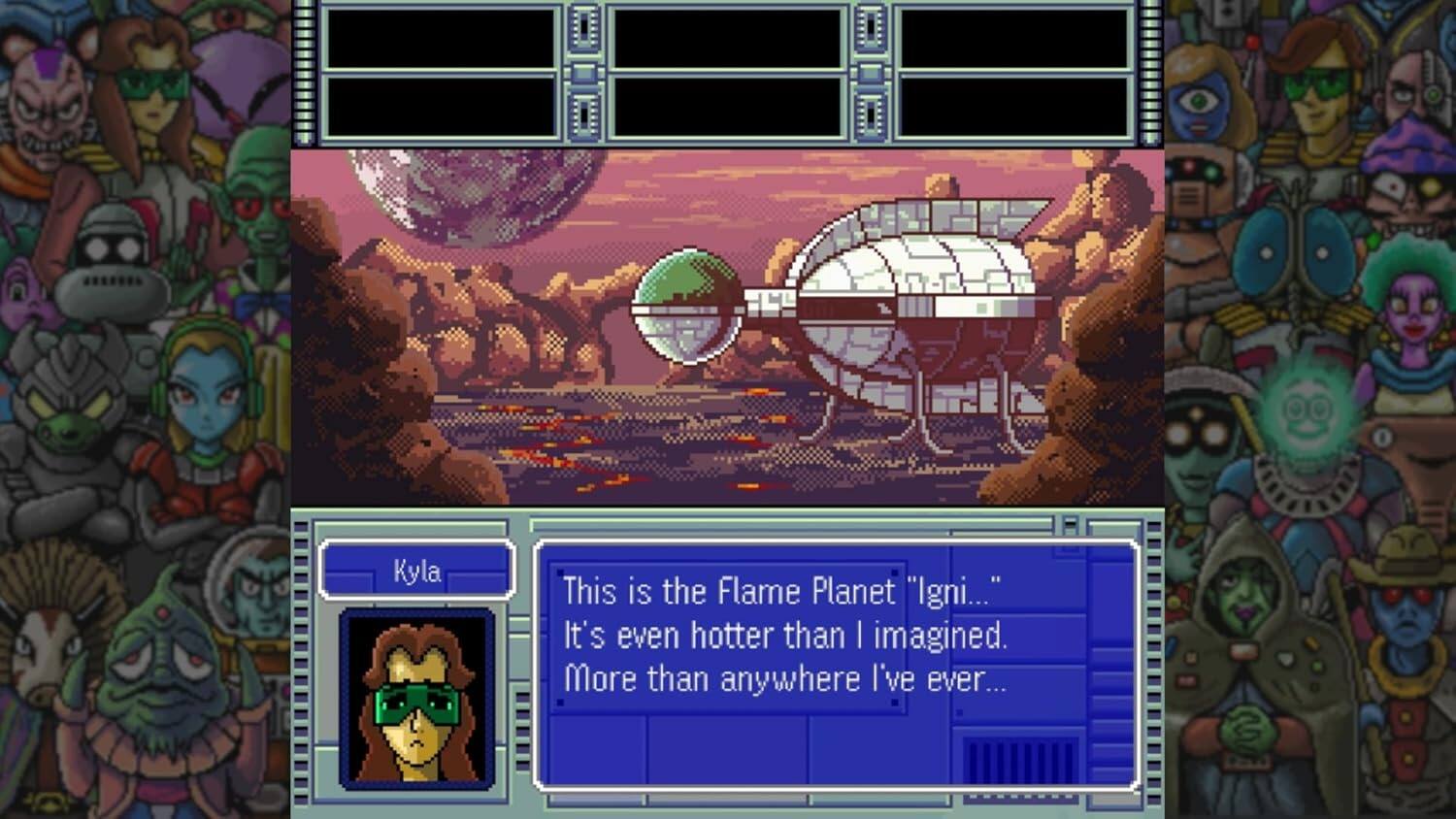 Kyla: This is the Flame Planet "Igni..." It's even hotter than I imagined. More than anywhere I've ever...