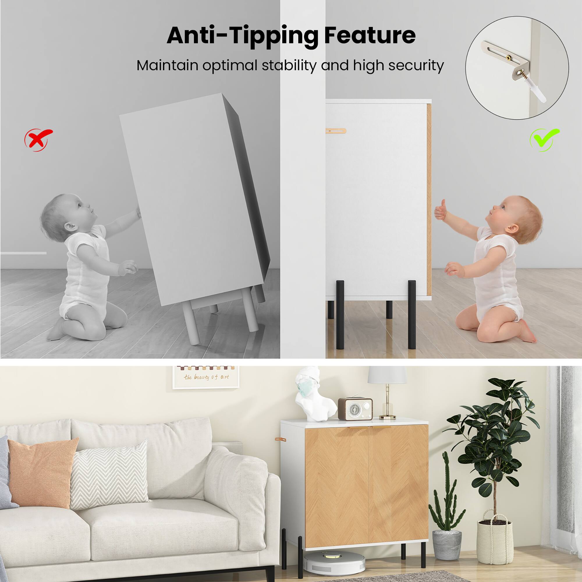 Anti-Tipping Feature  
Maintain optimal stability and high security