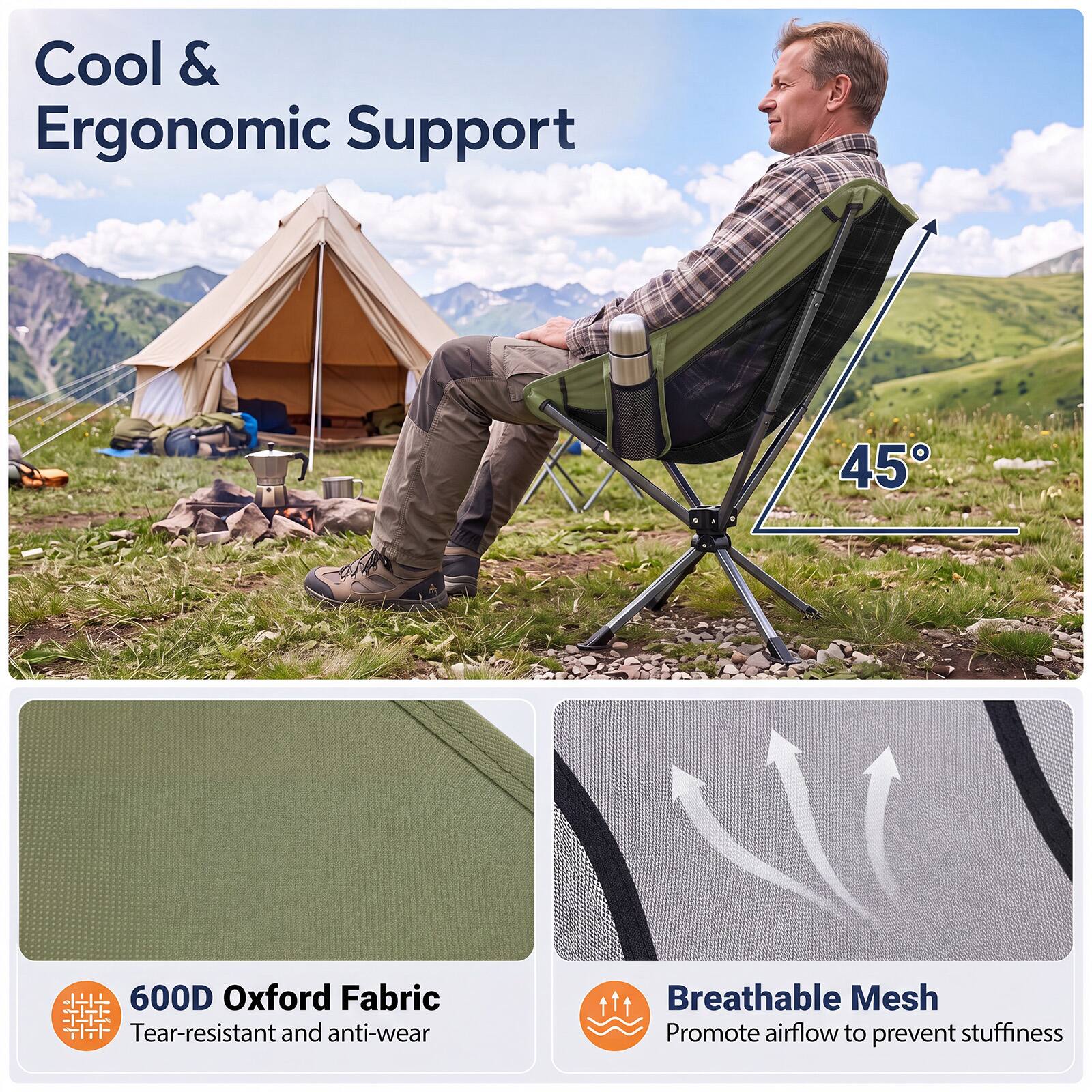 Cool & Ergonomic Support

45°

600D Oxford Fabric
Tear-resistant and anti-wear

Breathable Mesh
Promote airflow to prevent stuffiness