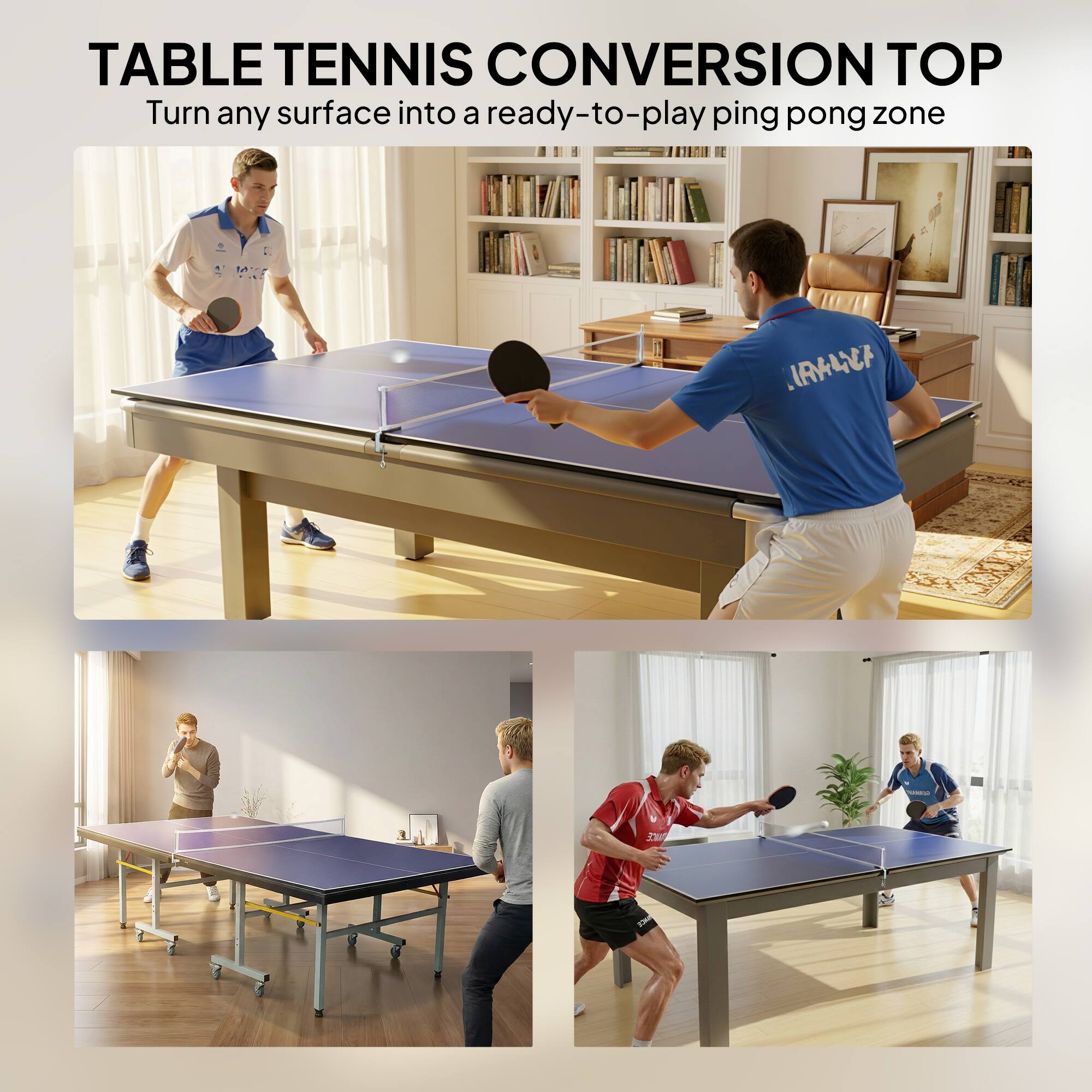 TABLE TENNIS CONVERSION TOP  
Turn any surface into a ready-to-play ping pong zone