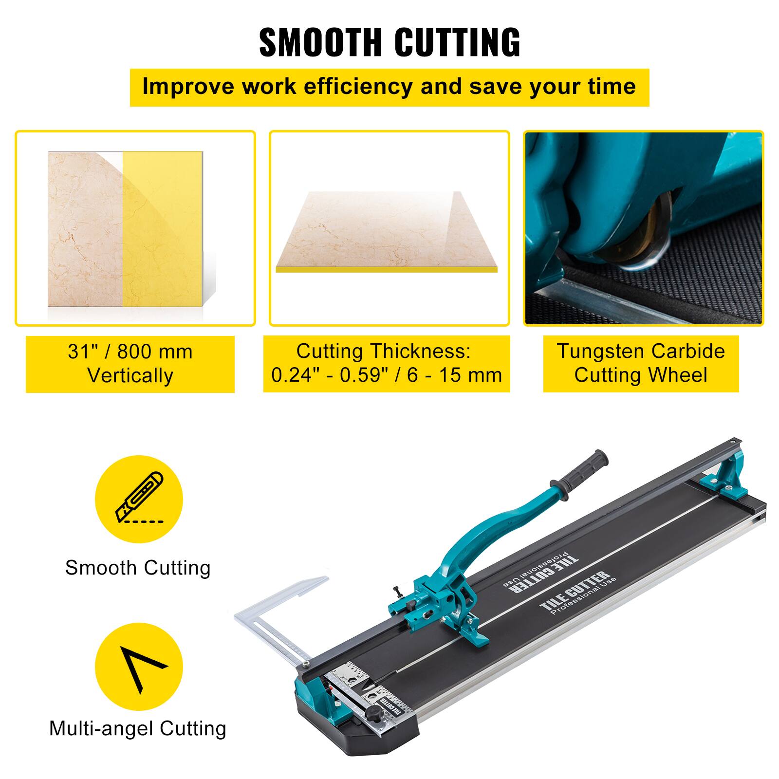 SMOOTH CUTTING  
Improve work efficiency and save your time

31" / 800 mm Vertically  
Cutting Thickness: 0.24" - 0.59" / 6 - 15 mm  
Tungsten Carbide Cutting Wheel

Smooth Cutting  
Multi-angle Cutting