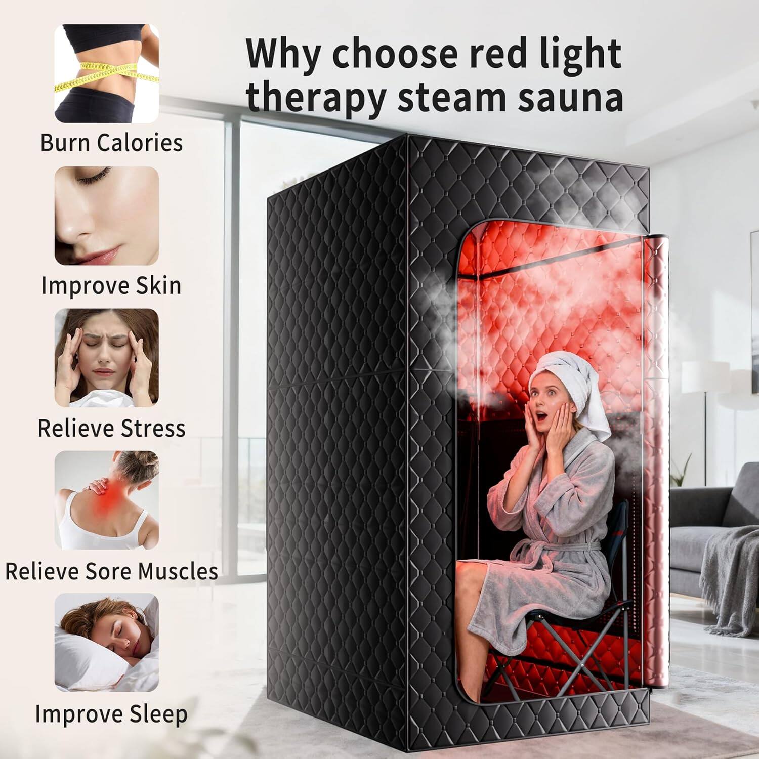 Why choose red light therapy steam sauna

- Burn Calories
- Improve Skin
- Relieve Stress
- Relieve Sore Muscles
- Improve Sleep