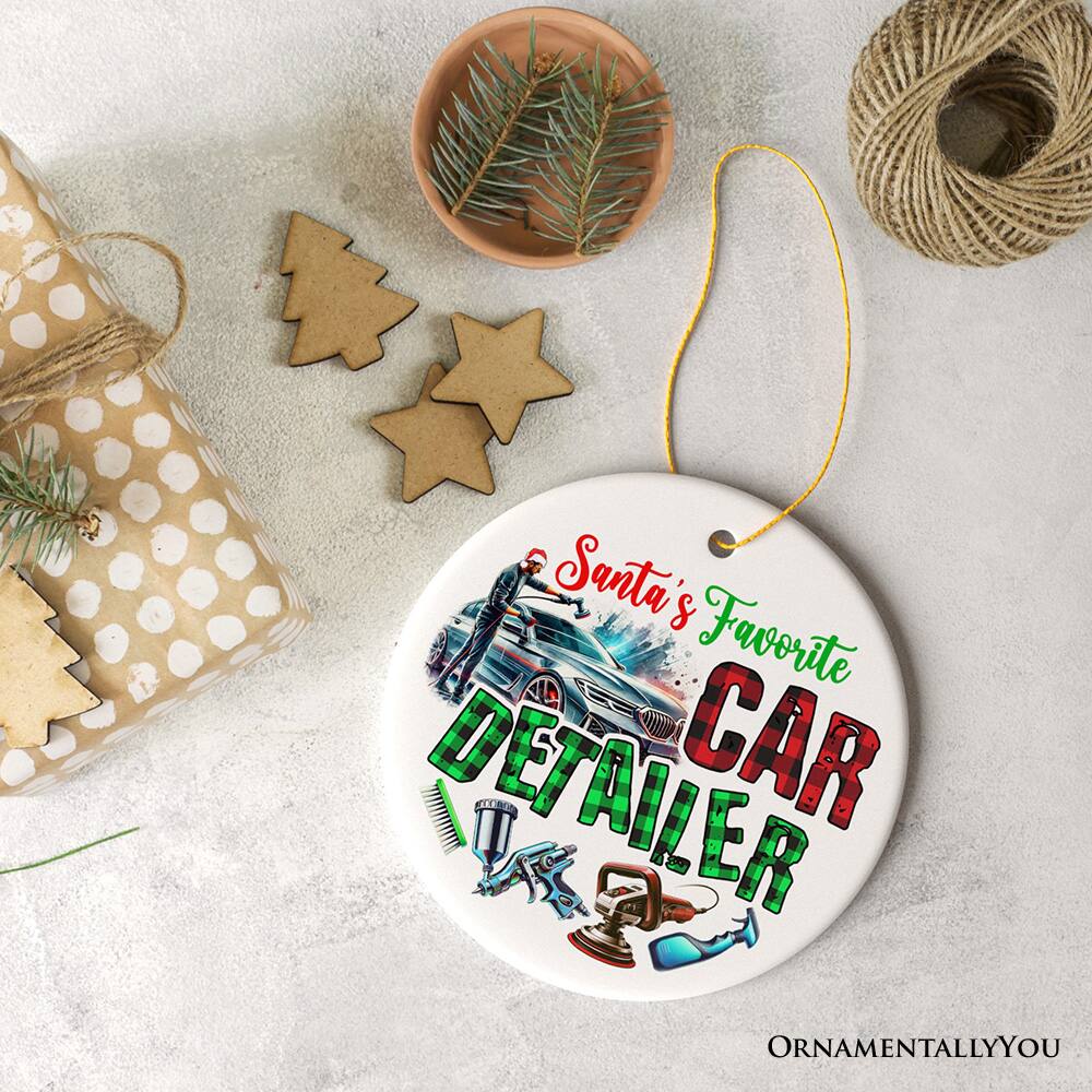 Santa's Favorite CAR DETAILER  
ORNAMENTALLY YOU
