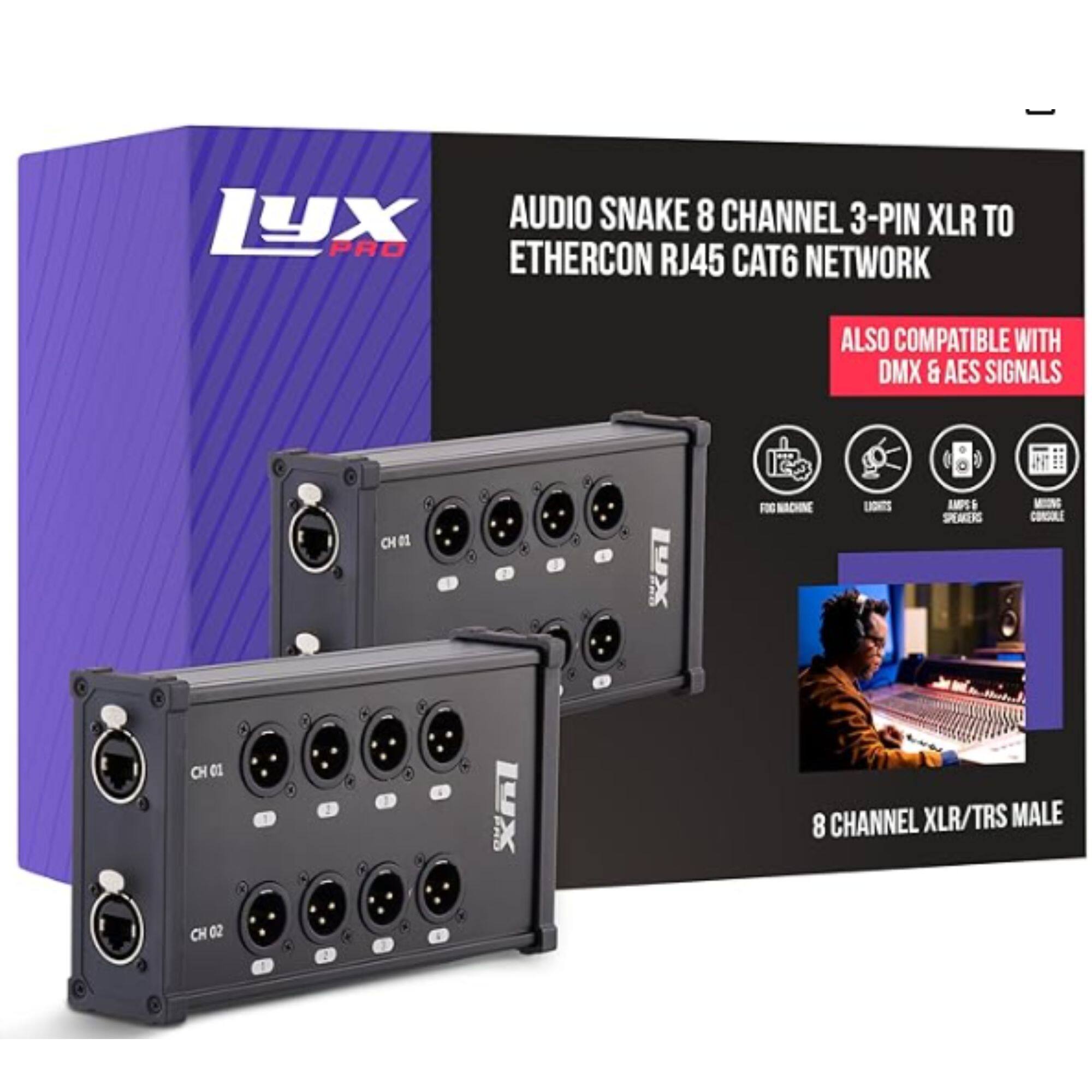 LyX AUDIO SNAKE 8 CHANNEL 3-PIN XLR TO ETHERCON RJ45 CAT6 NETWORK ALSO COMPATIBLE WITH DMX & AES SIGNALS

CH 01: FOG MACHINE
CH 02: LIGHTS
CH 03: AMPS & SPEAKERS
CH 04: MIXING CONSOLE

8 CHANNEL XLR/TRS MALE
CH 01
CH 02