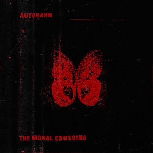 Autobahn - The Moral Crossing  - VINYL LP