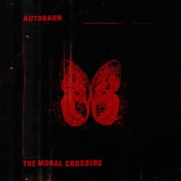 Autobahn - The Moral Crossing - VINYL LP