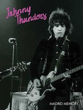 Johnny Thunders - Madrid Memory - DVD