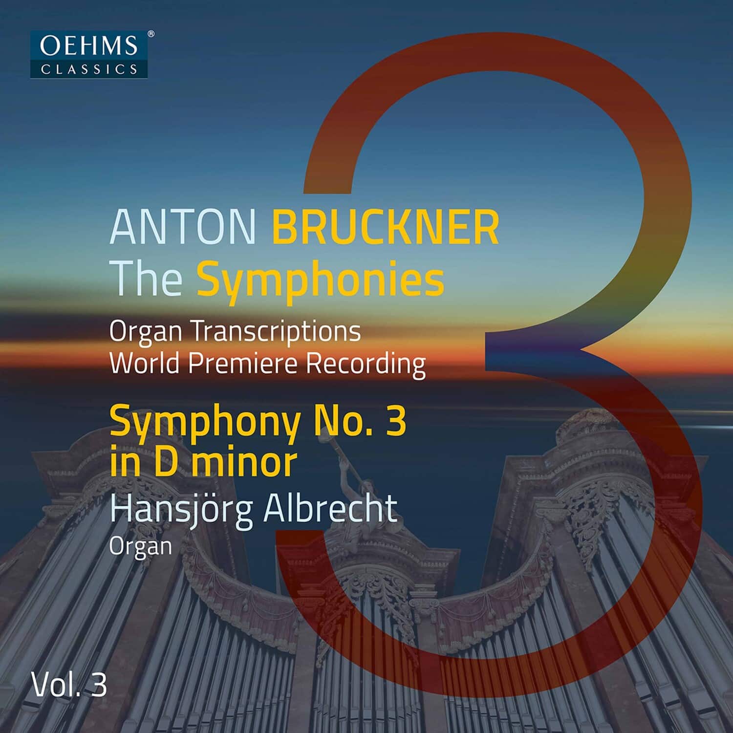 Hansjorg Albrecht - Bruckner Symphonies 3  - COMPACT DISCS