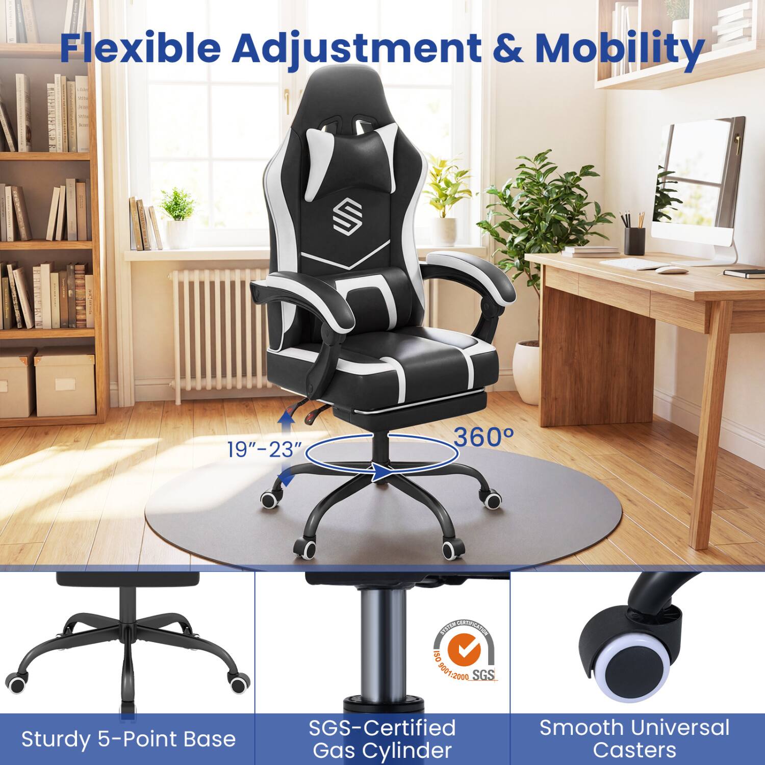 Flexible Adjustment & Mobility

19"-23"
360°

BESTOR CERTIFICATION ISO 9001:2000 SGS

Sturdy 5-Point Base

SGS-Certified Gas Cylinder

Smooth Universal Casters
