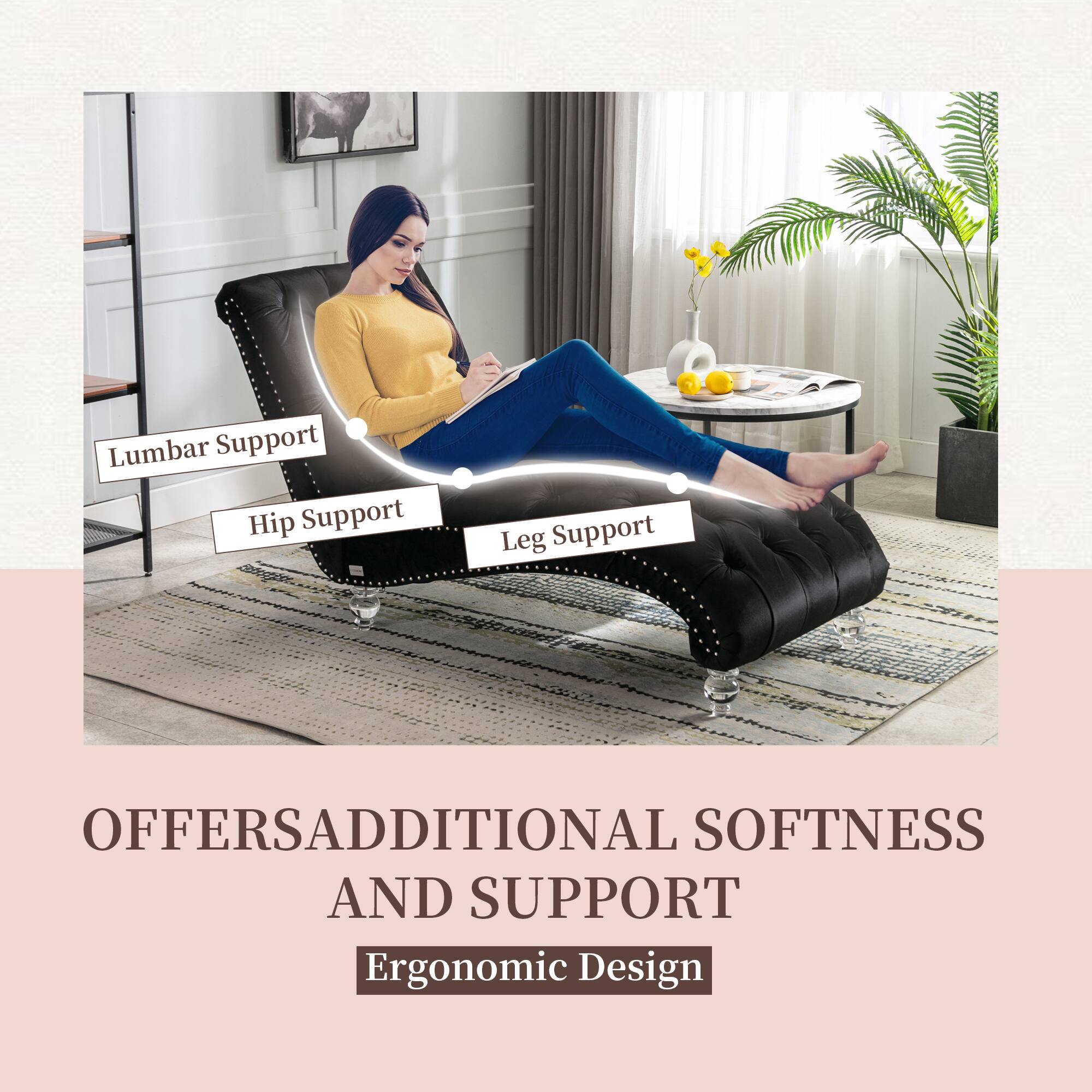 Lumbar Support  
Hip Support  
Leg Support  

OFFERS ADDITIONAL SOFTNESS AND SUPPORT  
Ergonomic Design