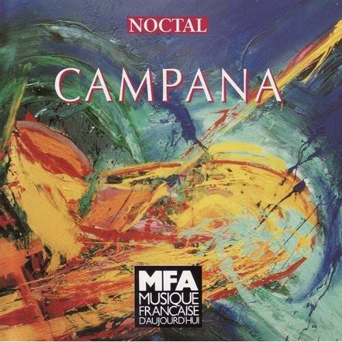 NOCTAL  
CAMPANA  

MFA  
MUSIQUE FRANÇAISE D'AUJOURD'HUI