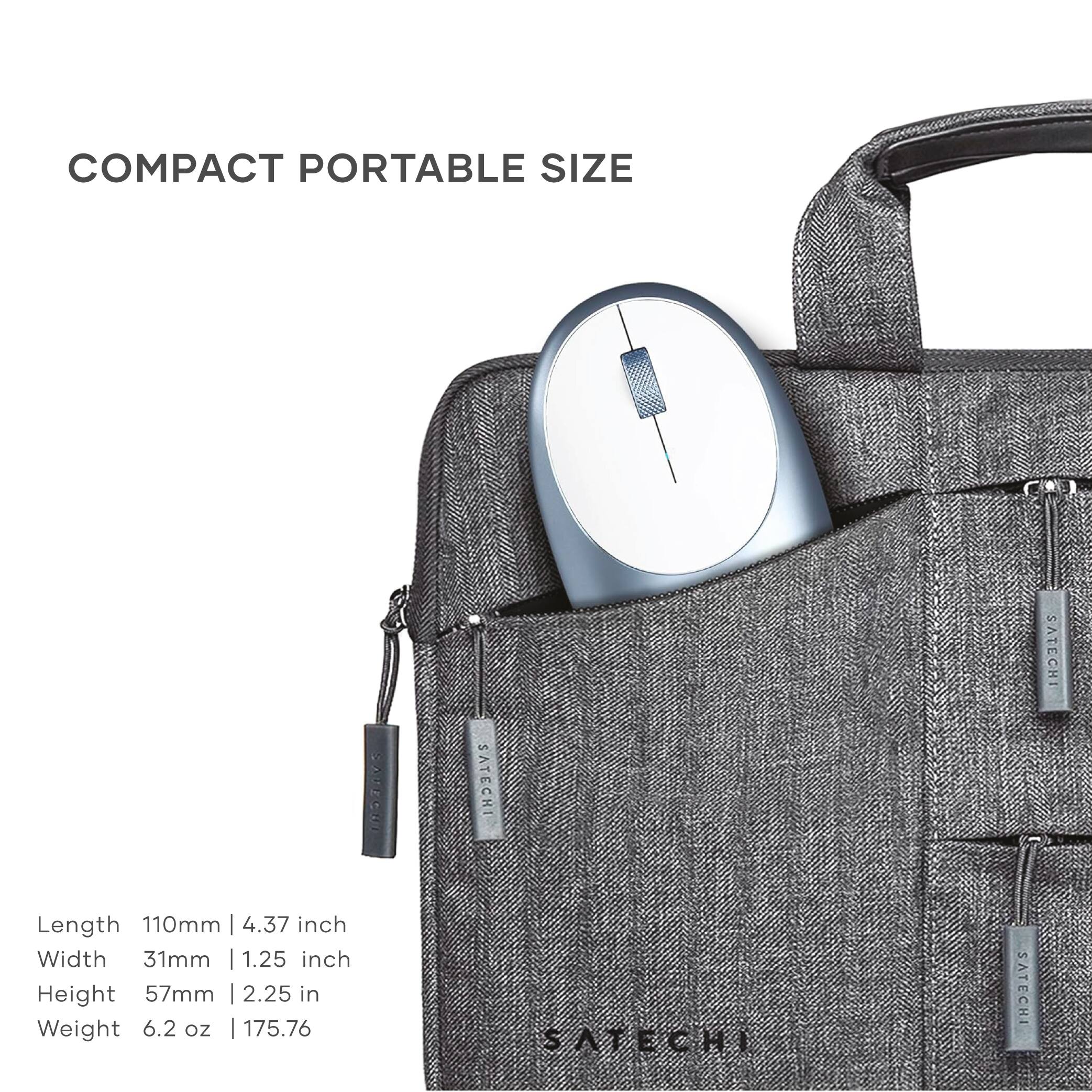 COMPACT PORTABLE SIZE

Length 110mm | 4.37 inch  
Width 31mm | 1.25 inch  
Height 57mm | 2.25 in  
Weight 6.2 oz | 175.76 g  

SATECHI