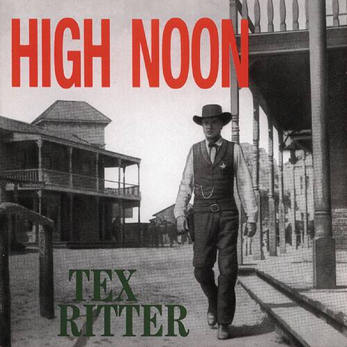 Tex Ritter High Noon COMPACT DISCS [CD] - Best Buy