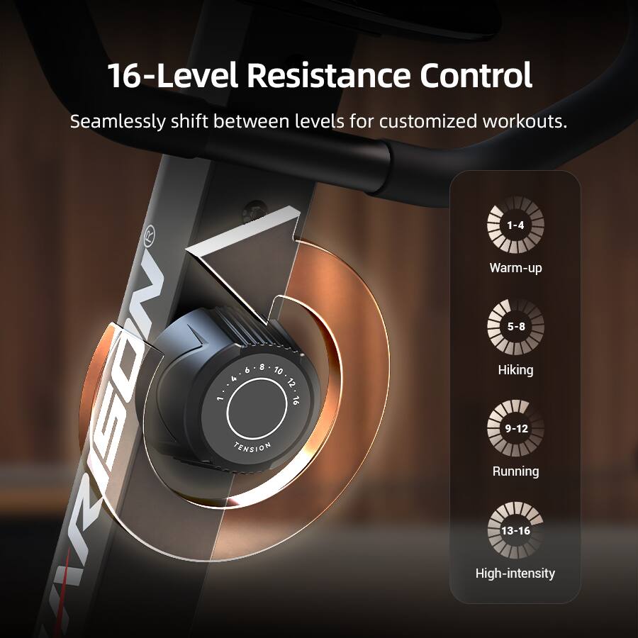 16-Level Resistance Control  
Seamlessly shift between levels for customized workouts.

1-4: Warm-up  
5-8: Hiking  
9-12: Running  
13-16: High-intensity