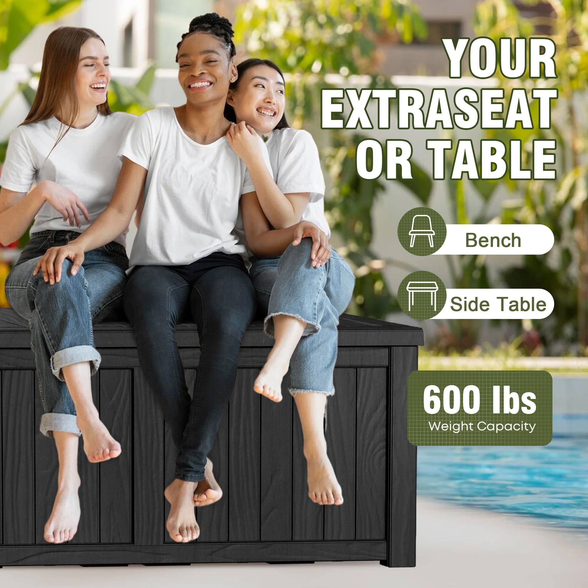 YOUR EXTRASEAT OR TABLE

Bench  
Side Table

600 lbs  
Weight Capacity