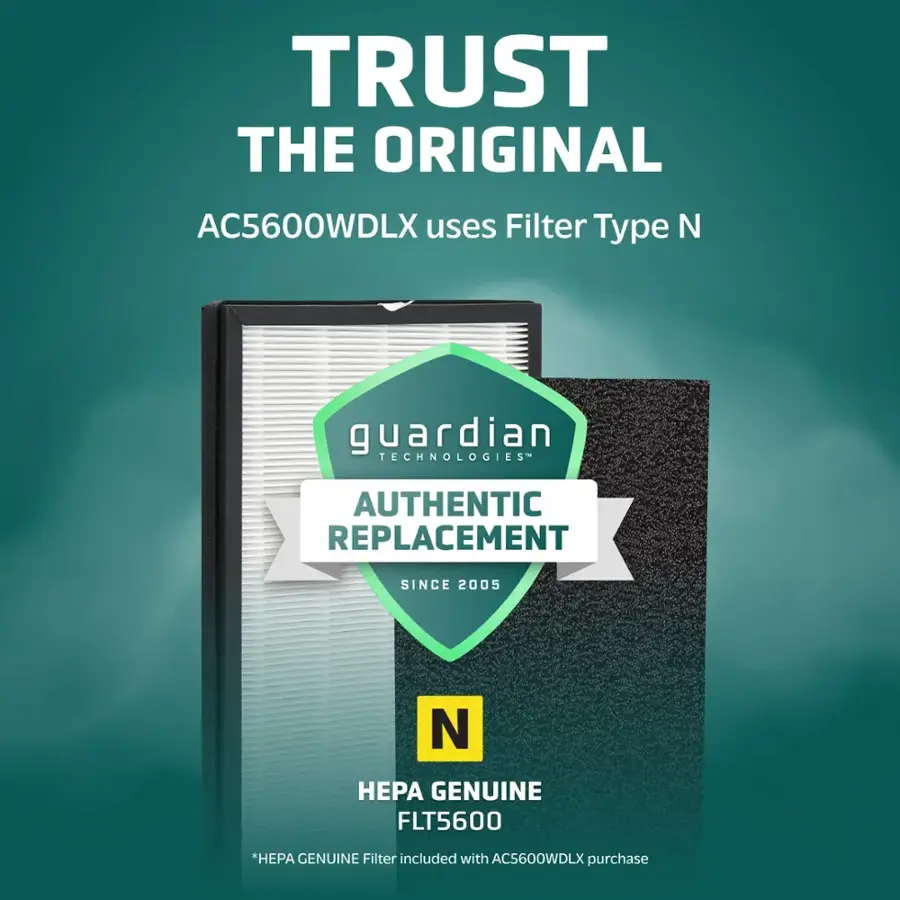 Trust the Original AC5600WDLX uses Filter Type N guardian TECHNOLOGIES OGIE AUTHENTIC REPLACEMENT SINCE 2005 N P GENUINE FLT5600 *PA GENUINE Filter included with AC5600WDLX purchase.