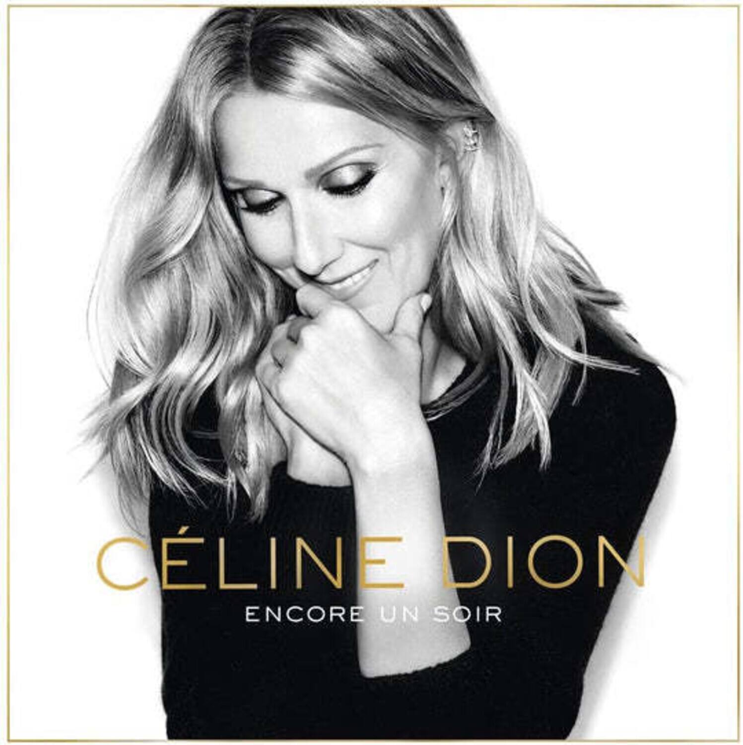 CÉLINE DION  
ENCORE UN SOIR