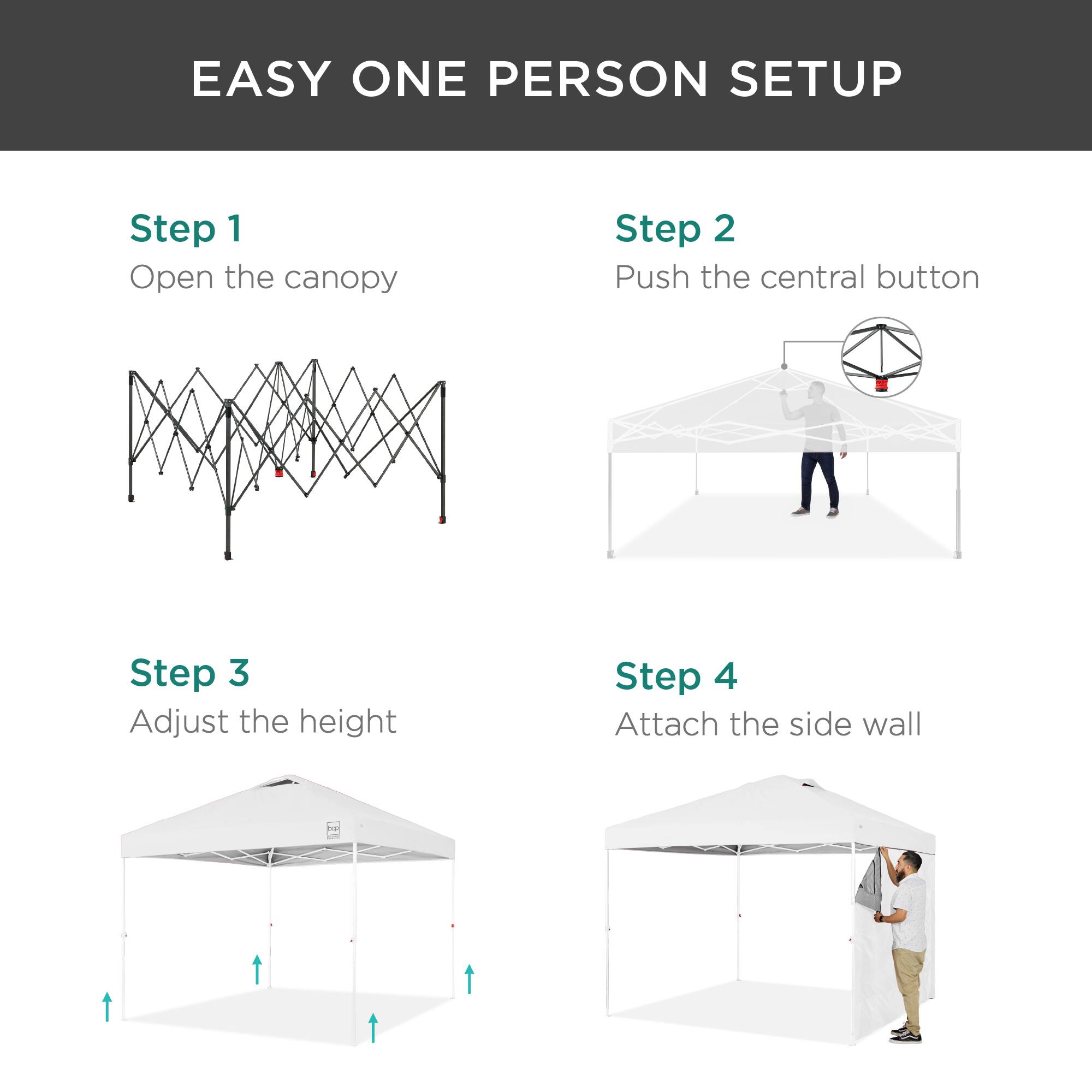 EASY ONE PERSON SETUP

Step 1  
Open the canopy

Step 2  
Push the central button

Step 3  
Adjust the height

Step 4  
Attach the side wall