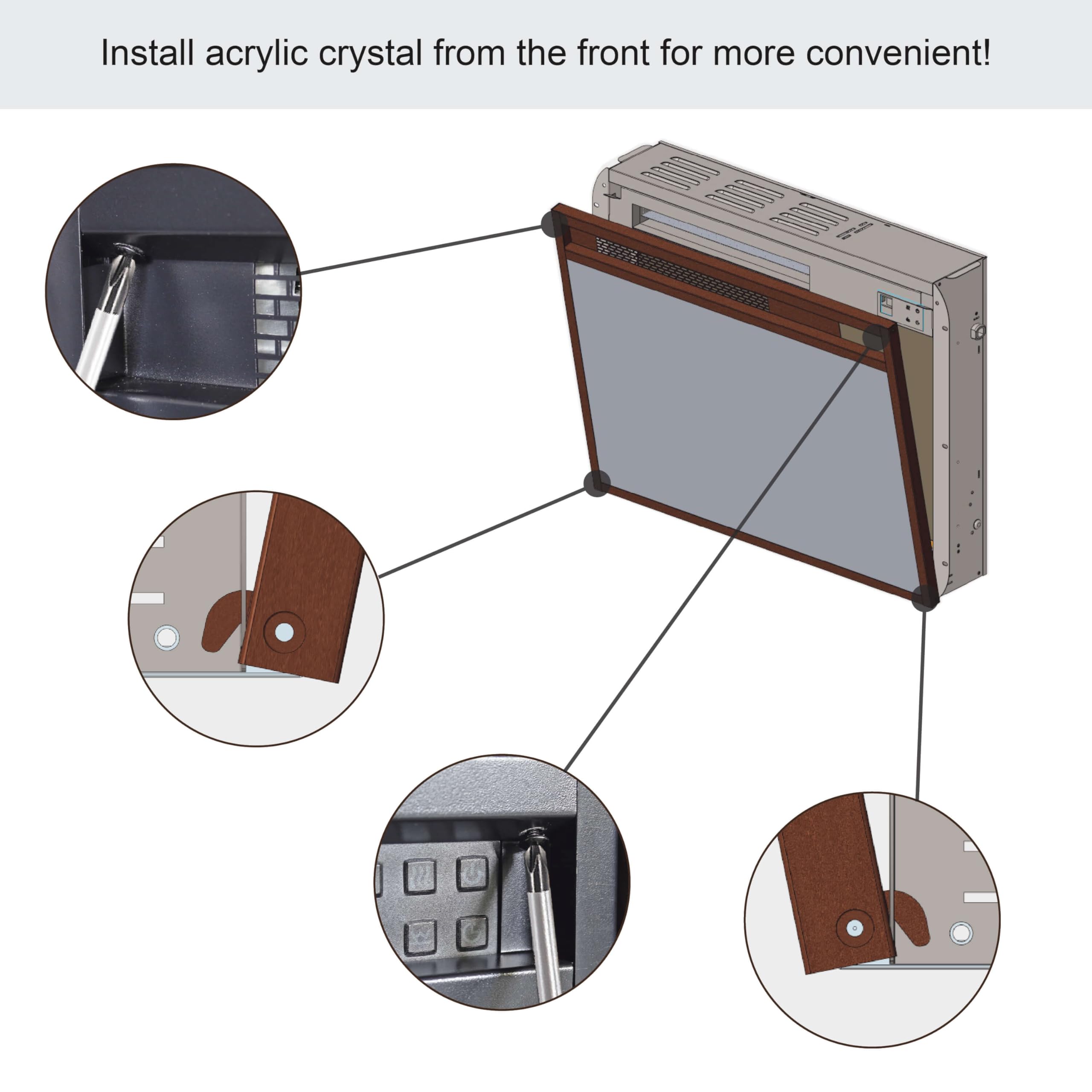 Install acrylic crystal from the front for more convenient!