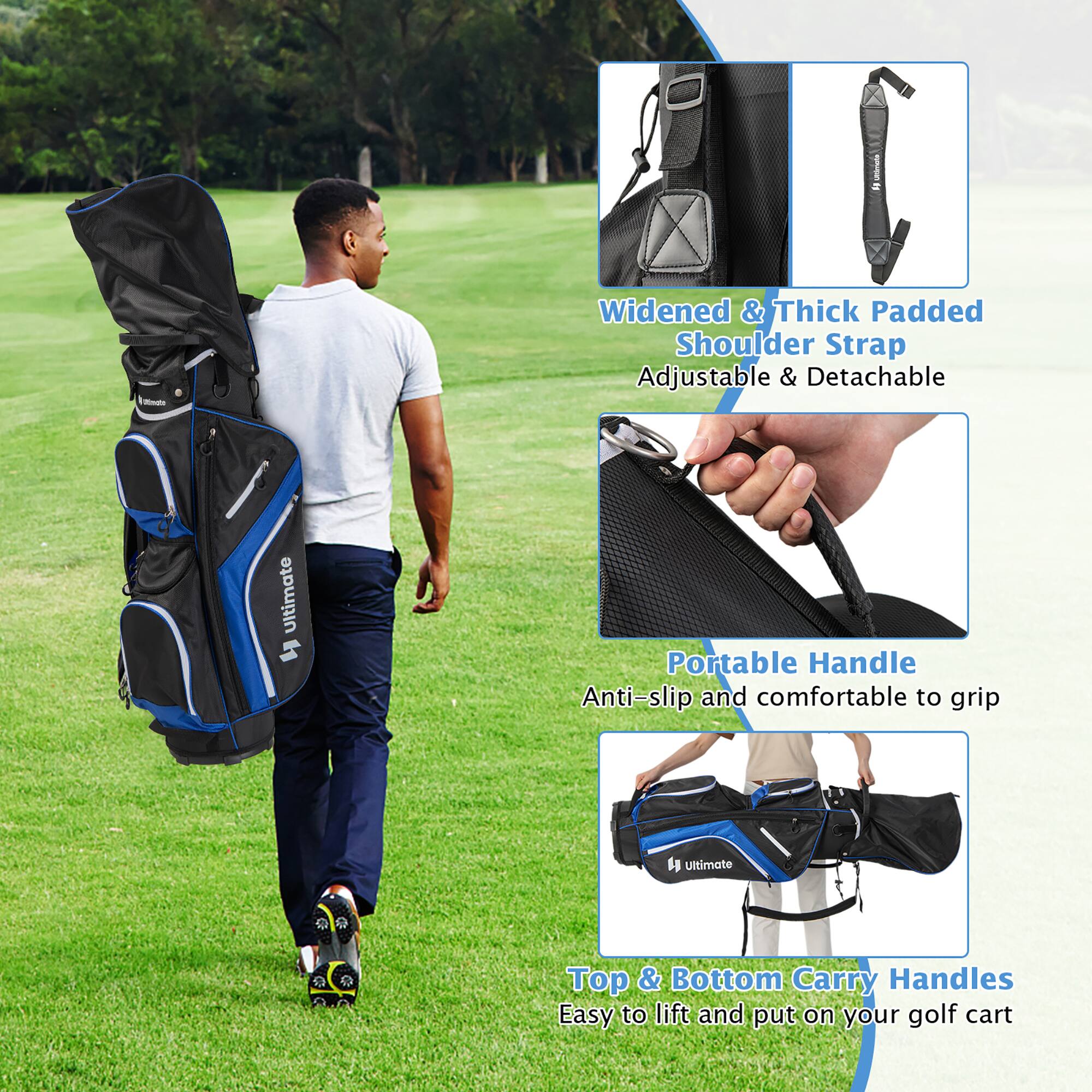 - Widened & Thick Padded Shoulder Strap
  - Adjustable & Detachable

- Portable Handle
  - Anti-slip and comfortable to grip

- Top & Bottom Carry Handles
  - Easy to lift and put on your golf cart